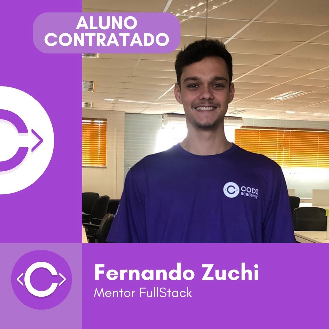 Fernando Zuchi — Mentor FullStack, aluno contratado da Codi Academy