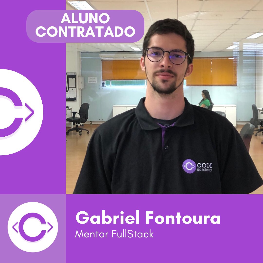 Gabriel Fontoura — Mentor FullStack, aluno contratado da Codi Academy